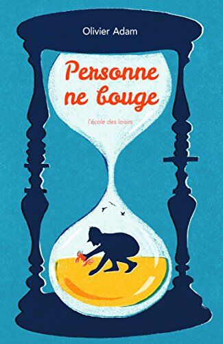 Olivier Adam - Personne ne bouge - Preis vom 17.10.2026 19:25:27 h