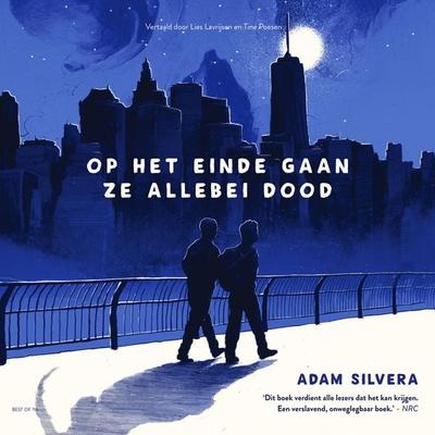 Op het einde gaan ze allebei dood - Adam Silvera, Audio, 9789000397440