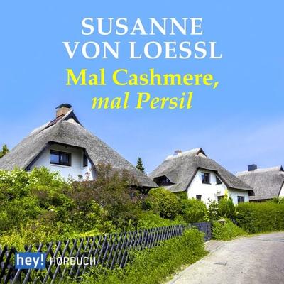 Mal Cashmere, mal Persil - Susanne Loessl, Audio, 9783956070327