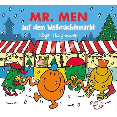 Mr. Men auf dem Weihnachtsmarkt, Taschenbuch von Roger Hargreaves, Rieder, Susanna, 978-3-948410-80-3