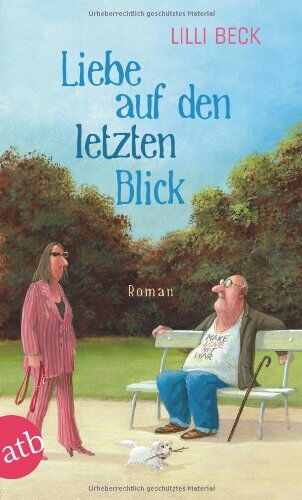Lilli Beck - Liebe auf den letzten Blick: Roman - Preis vom 13.10.2026 11:25:28 h