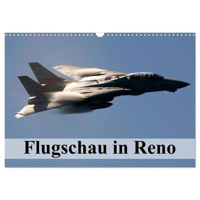 Flugschau in Reno (Wandkalender 2027 DIN A3 quer), CALVENDO Monatskalender