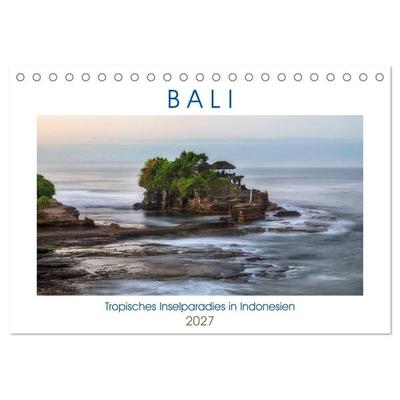 Bali, tropisches Inselparadies in Indonesien (Tischkalender 2027 DIN A5 quer), CALVENDO Monatskalender