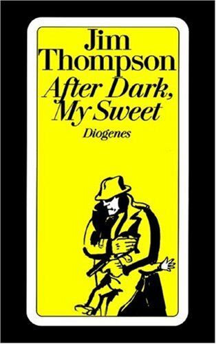 Jim Thompson - After Dark, My Sweet - Preis vom 09.10.2026 07:28:09 h