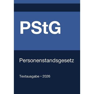 PStG - Personenstandsgesetz (Deutschland) 2026, Taschenbuch von Gesetze24 Deutschland, Epubli, 978-3-565-23356-4