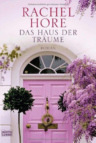 Rachel Hore - Das Haus der Träume: Roman - Preis vom 04.10.2026 03:51:26 h