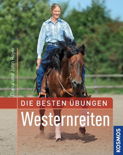 Diana Royer - Beste Übungen Westernreiten - Preis vom 09.10.2026 07:28:09 h
