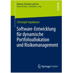 Software-Entwicklung für dynamische Portfolioallokation und Risikomanagement, Fachbücher von Christoph Impekoven