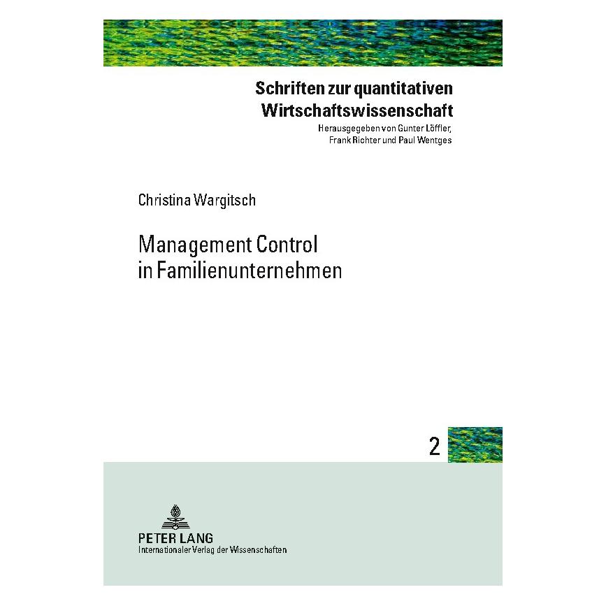 Peter Lang Management Control in Familienunternehmen (Deutsch, Hardcover, Christina Wargitsch) (8952407)