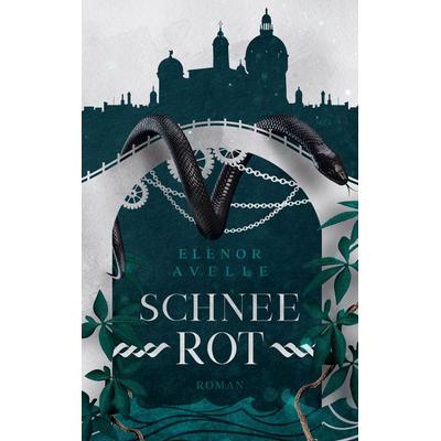 Schneerot, Taschenbuch von Elenor Avelle, BoD – Books on Demand, 978-3-7557-0130-9