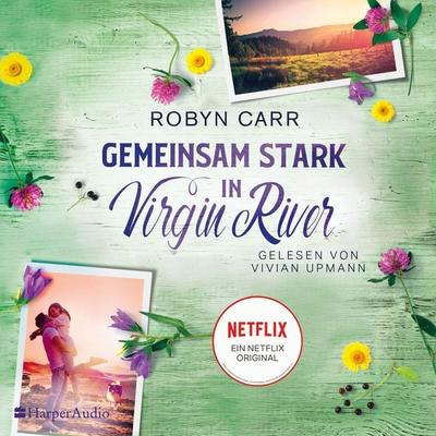 Gemeinsam stark in Virgin River (ungekürzt) - Robyn Carr, Audio, 9783365008058
