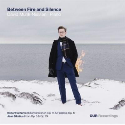 Between Fire and Silence - David Munk-Nielsen, CD