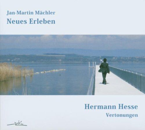 Jan-Martin Mächler - Neues Erleben. Hermann Hesse Vertonungen - Preis vom 09.10.2026 07:28:09 h