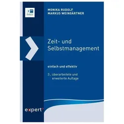 Zeit- und Selbstmanagement, Fachbücher von Monika Rudolf, Markus Weingärtner