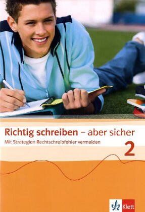 Jutta Streer - Richtig schreiben - aber sicher. Mit Strategien Rechtschreibfehler vermeiden: Richtig schreiben - aber sicher 2 / Übungsheft: Mit Strategien ... vermeiden - Hauptschule, Realschule: BD 2 - Preis vom 13.10.2026 19:28:25 h