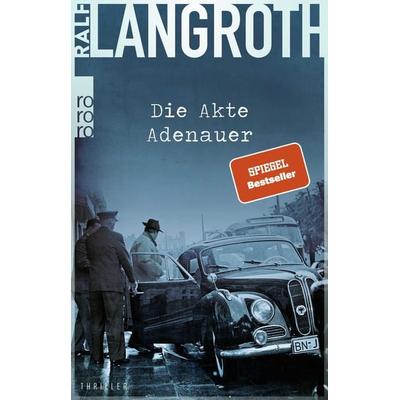 Die Akte Adenauer, Taschenbuch von Ralf Langroth, Rowohlt Taschenbuch