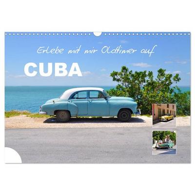 Erlebe mit mir Oldtimer auf Cuba (Wandkalender 2026 DIN A3 quer), CALVENDO Monatskalender