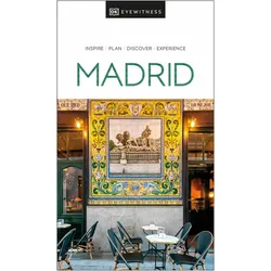 DK Eyewitness Madrid, Ratgeber von Collectif, DK Eyewitness