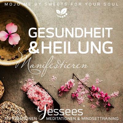 Gesundheit & Heilung Yessees® Meditation Affirmationen - Coco Styles,Indi Sanders, Audio, 9783939892090