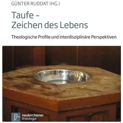 Taufe - Zeichen des Lebens, Fachbücher von Walz, Günter Ruddat