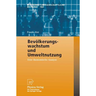 Bevölkerungswachstum und Umweltnutzung, Taschenbuch von Frank Jöst, Physica, 978-3-7908-1405-7