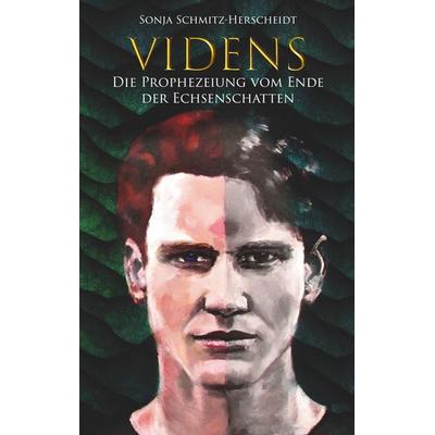 Videns, Taschenbuch von Sonja Schmitz-Herscheidt, Twentysix Epic, 978-3-7407-4651-3