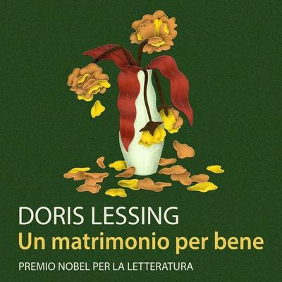 Un matrimonio per bene - Doris Lessing, Audio, 9789178893102