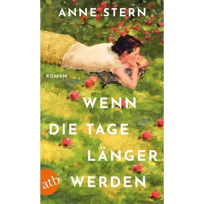 Wenn die Tage länger werden, Taschenbuch von Anne Stern, Aufbau TB