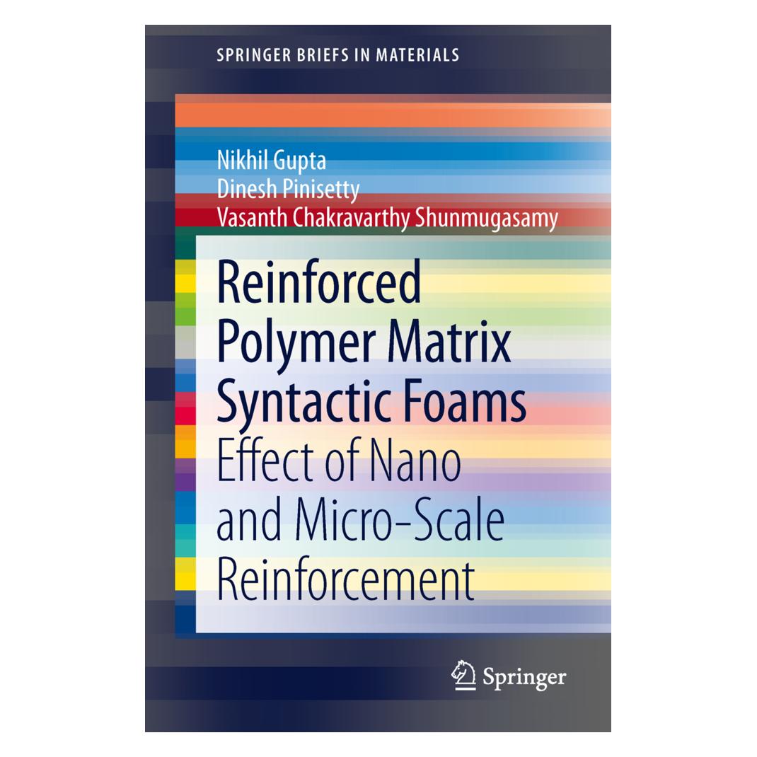 Springer Reinforced Polymer Matrix Syntactic Foams (Englisch, Softcover, Dinesh Pinisetty, Nikhil Gupta, Vasanth Chakravarthy Shunmugasamy) (55523363)