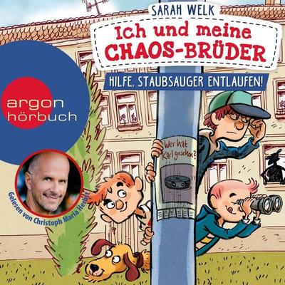 Ich und meine Chaos-Brüder - Hilfe, Staubsauger entlaufen! - Sarah Welk, Audio, 9783732442294