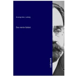 Das vierte Gebot, Sachbücher von Ludwig Anzengruber