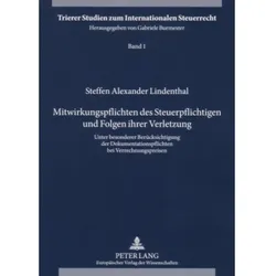Mitwirkungspflichten des Steuerpflichtigen und Folgen ihrer Verletzung, Fachbücher von Steffen Alexander Lindenthal