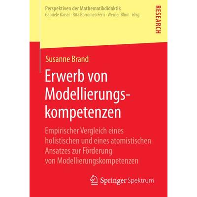 Erwerb von Modellierungskompetenzen, Taschenbuch von Susanne Brand, Springer Fachmedien Wiesbaden GmbH, 978-3-658-06678-9