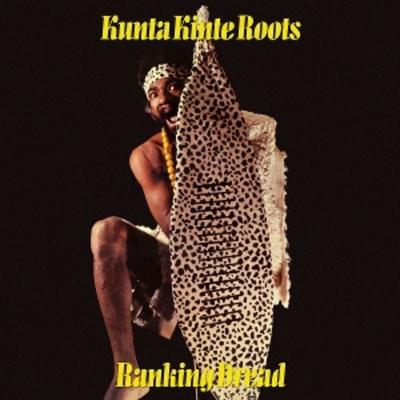 Kunta Kinte Roots - Ranking Dread, Vinyl