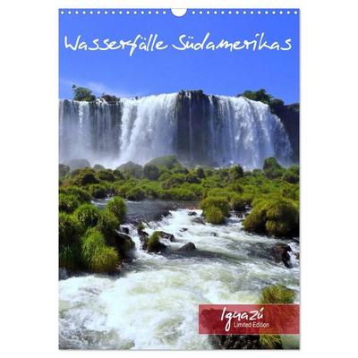 Wasserfälle Südamerikas - Iguazu Wasserfälle (Wandkalender 2027 DIN A3 hoch), CALVENDO Monatskalender