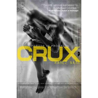 CRUX, Taschenbuch von Ramez Naam, Angry Robot