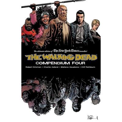 Walking Dead Compendium Volume 4, Taschenbuch von Robert Kirkman, Image Comics, 978-1-5343-1340-8
