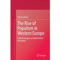 The Rise of Populism in Western Europe, Fachbücher von Timo Lochocki