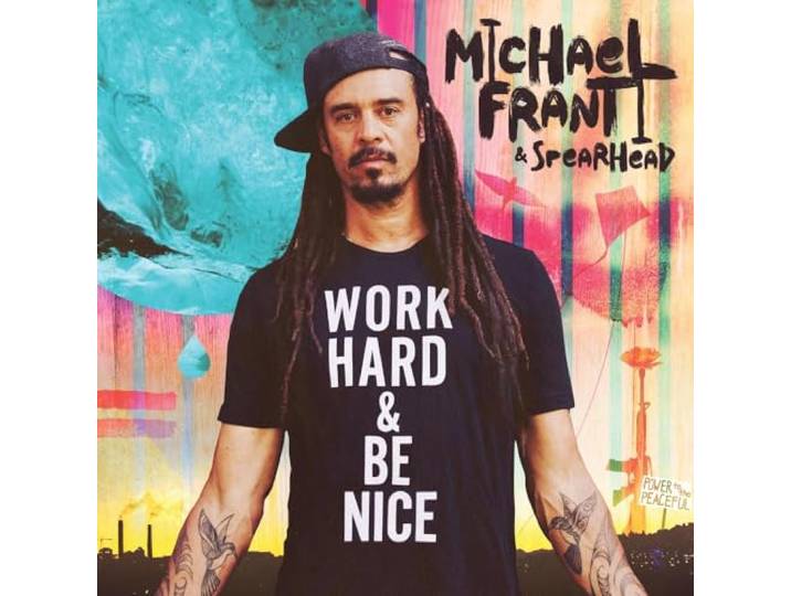 Michael Franti & Spearhead - Work Hard And Be Nice