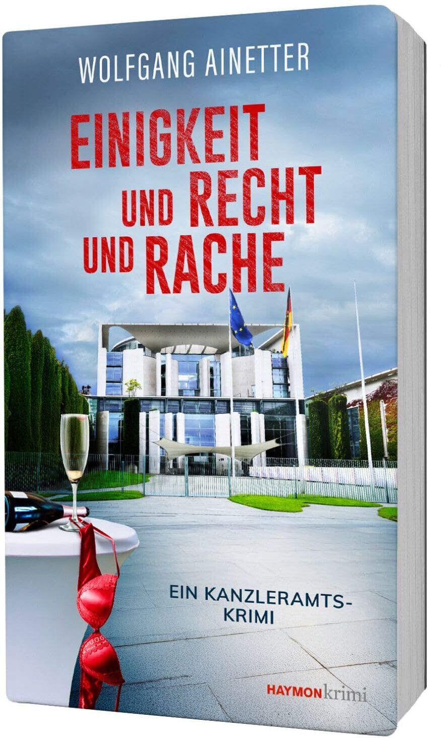 Wolfgang Ainetter - Einigkeit und Recht und Rache - Preis vom 09.10.2026 07:28:09 h