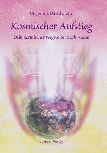 Stone, Joshua David - Kosmischer Aufstieg: Dein kosmischer Wegweiser nach Hause - Preis vom 30.09.2026 09:01:18 h