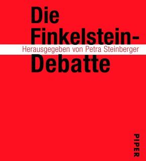 Petra Steinberger - Die Finkelstein-Debatte - Preis vom 17.10.2026 19:25:27 h
