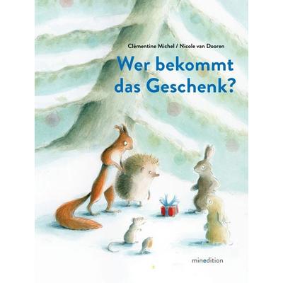 Wer bekommt das Geschenk?, Gebundene Ausgabe von Clémentine Michel, Minedition, 978-3-03934-095-8