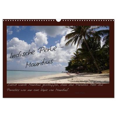 Indische Perle - Mauritius (Wandkalender 2026 DIN A3 quer), CALVENDO Monatskalender