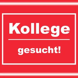 HB-Druck Kollege gesucht Schild mit Text Aushängeschild rot-weiss A2 (420x594mm)