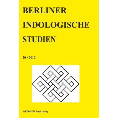 Berliner Indologische Studien, Band 20, Paperback von , Weidler Buchverlag Berlin, 978-3-89693-573-1
