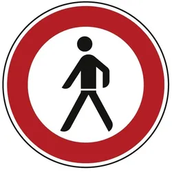 Verkehrszeichen Verbot für Fußgänger