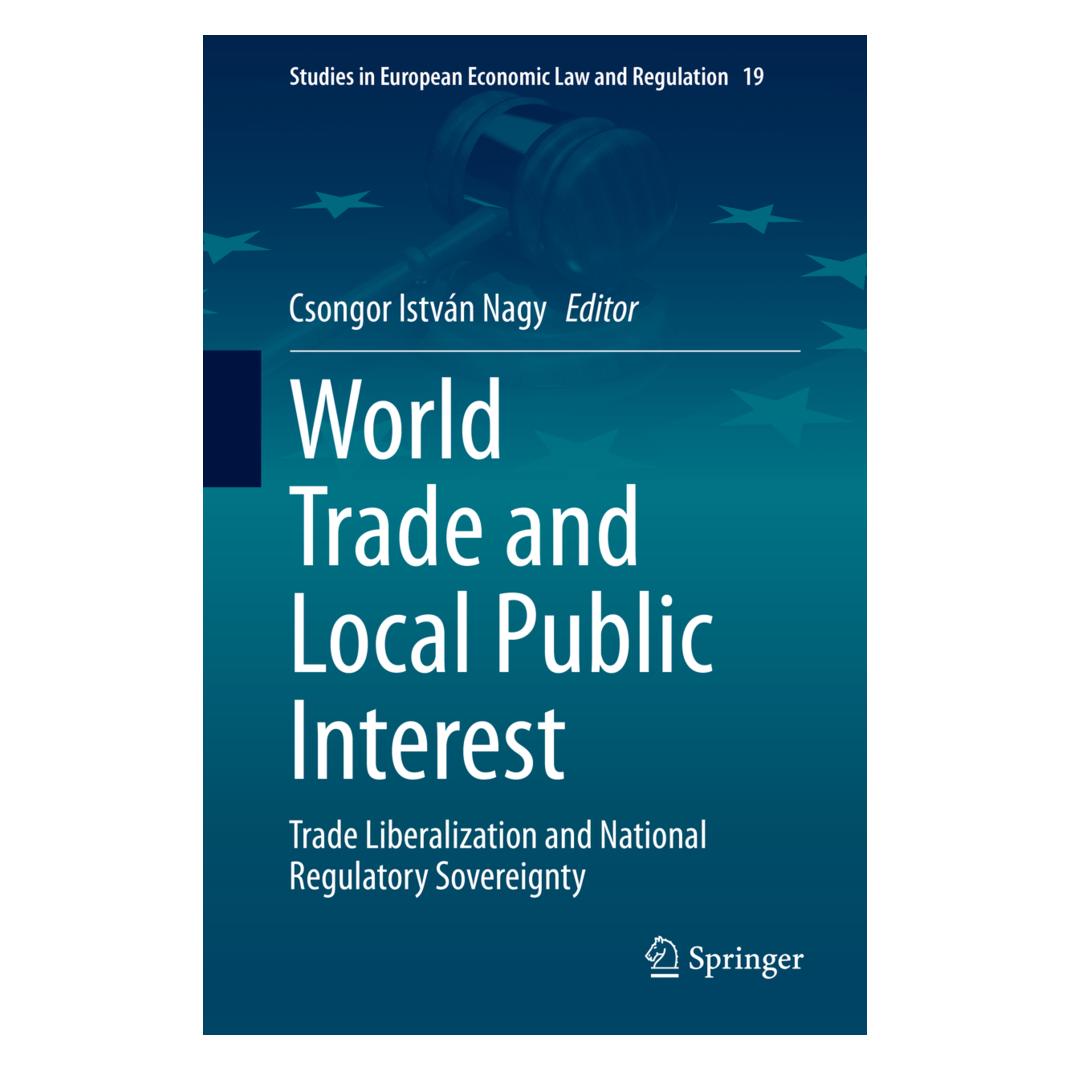 Springer World Trade and Local Public Interest (Englisch, Softcover, Csongor István Nagy, Istvn Nagy Csongor) (56197262)