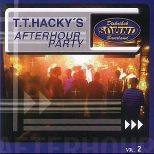 T.T. Hacky - AFTER HOUR PARTY Vol. 2 - Preis vom 27.09.2026 03:53:48 h