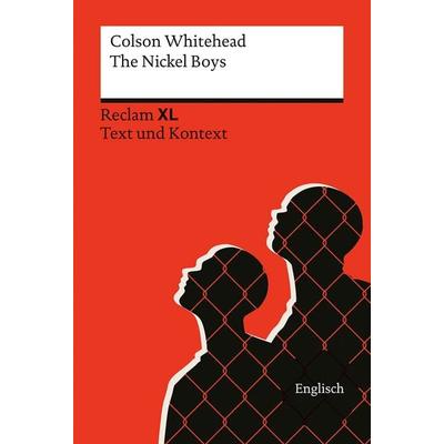 The Nickel Boys, Taschenbuch von Colson Whitehead, Reclam, Philipp, 978-3-15-014805-1